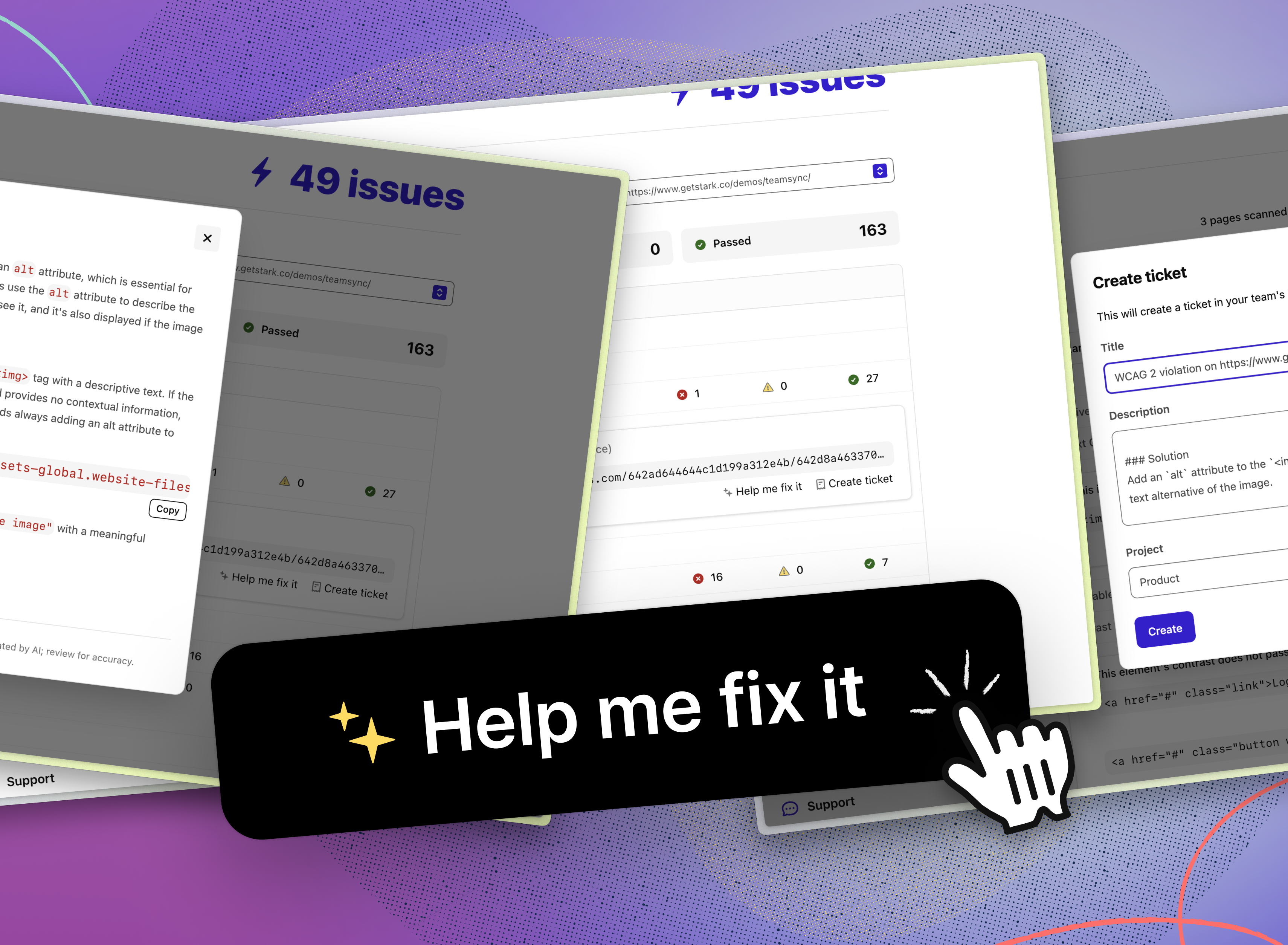 Screenshot collage of Stark’s UI showing accessibility issues, a “Create ticket” view, and a large black button labeled “✨ Help me fix it” with a hand cursor icon.