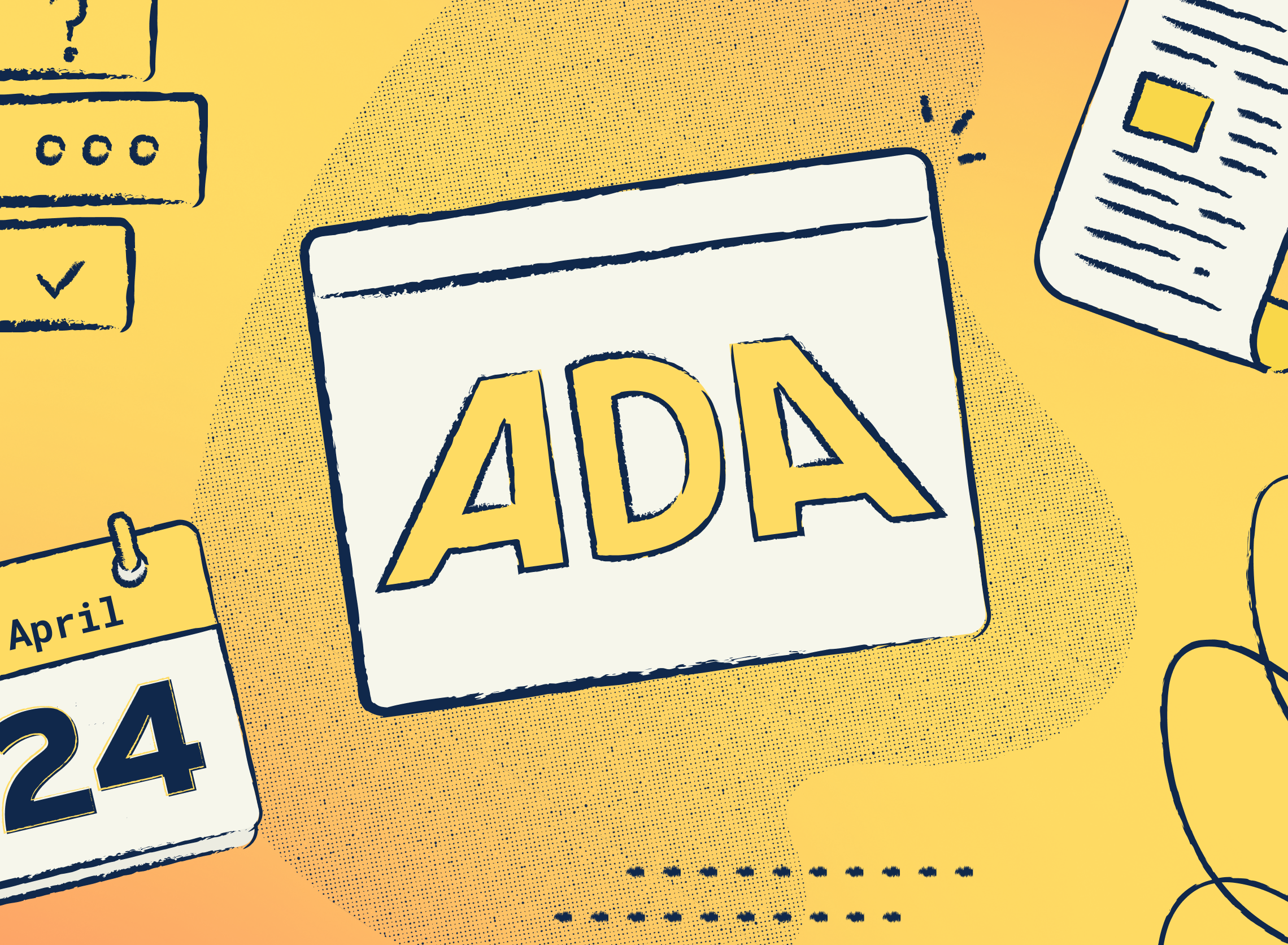 A browser window displaying "ADA" in bold yellow letters, surrounded by hand-drawn illustrations of a calendar showing April 24, UI components, and a document, all on a yellow gradient background.