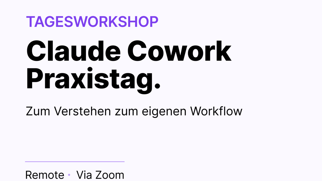 Claude Cowork Praxistag — Tagesworkshop 06.08.2026