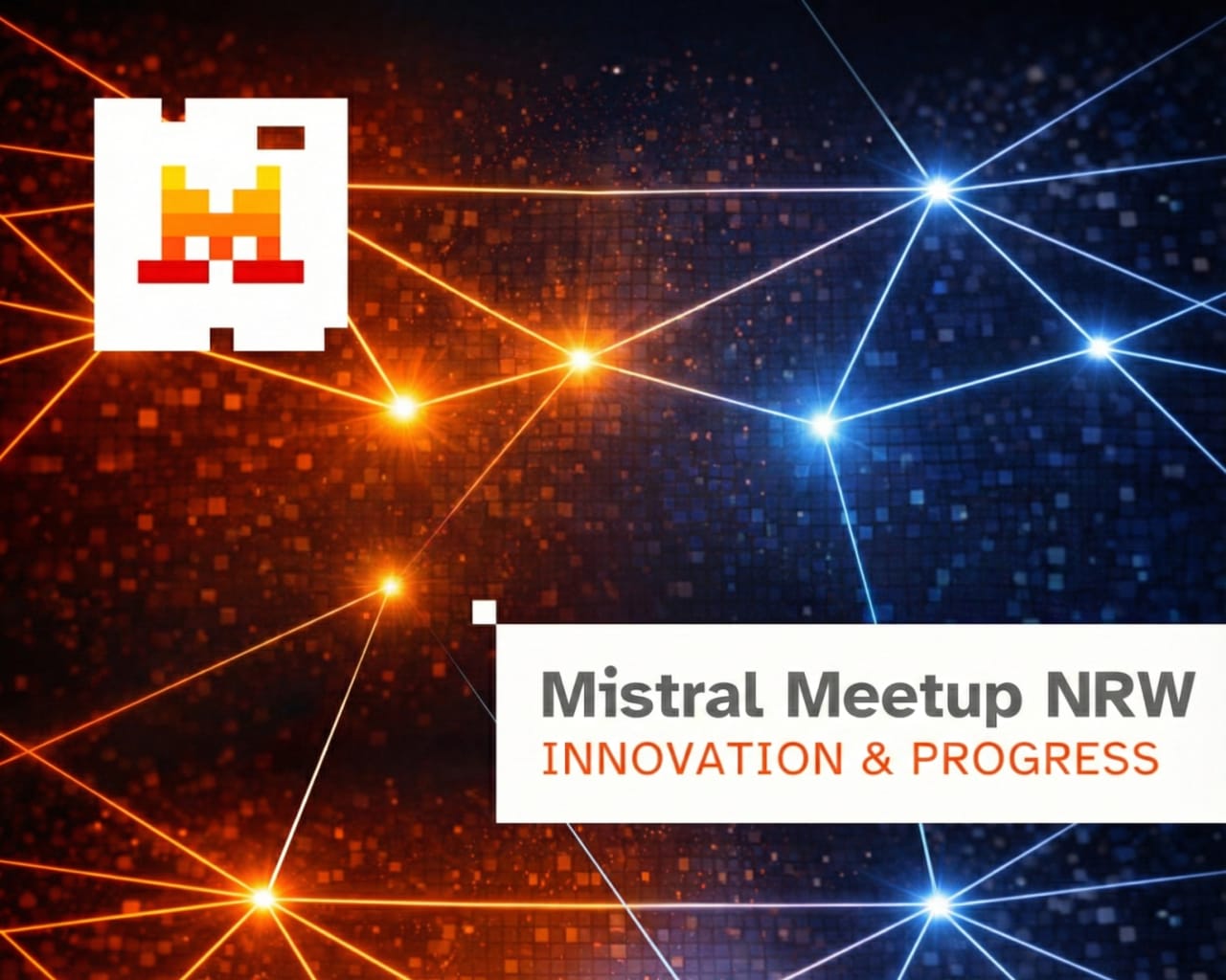 Mistral Meetup NRW: Show & Tell