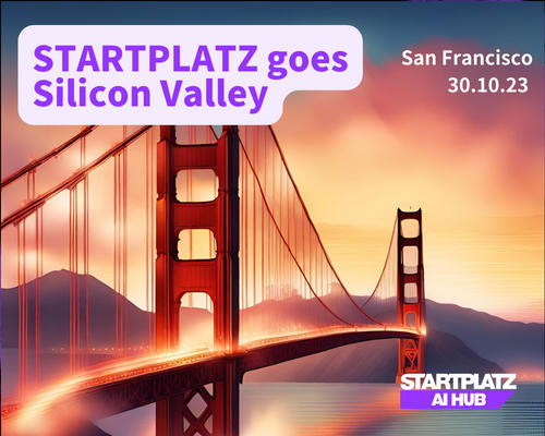 STARTPLATZ AI Hub Delegationsreise ins Silicon Valley