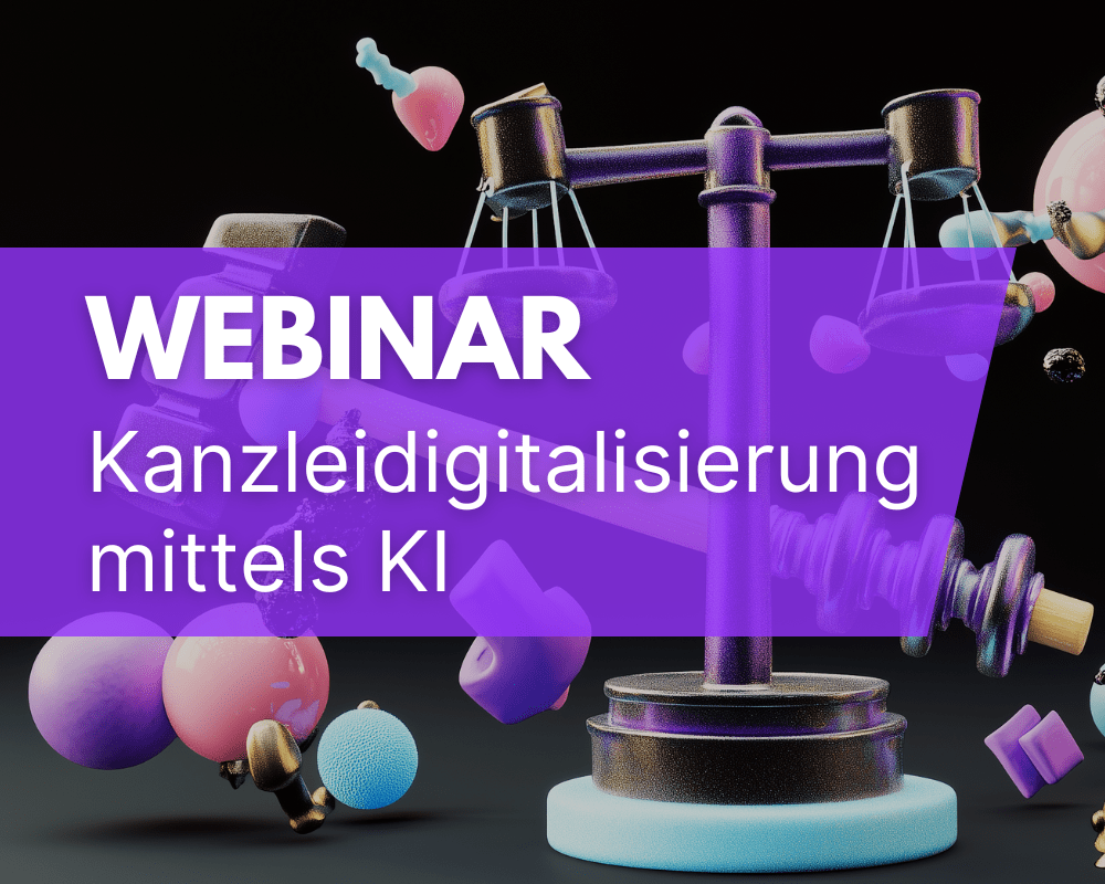 Kanzleidigitalisierung mittels KI – Wandel vollziehen, Qualität bewahren!
