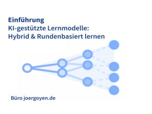 Einführung KI-gestützte Lernmodelle