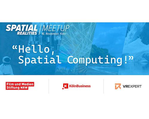 Hello, Spatial Computing! - XR-Meetup in Kooperation mit Filmstiftung NRW