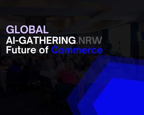 GLOBAL AI-Gathering.NRW: AI and Commerce