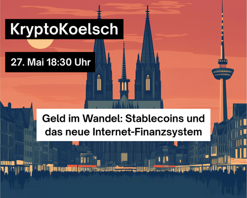 KryptoKoelsch - Geld im Wandel: Stablecoins und das neue Internet-Finanzsystem