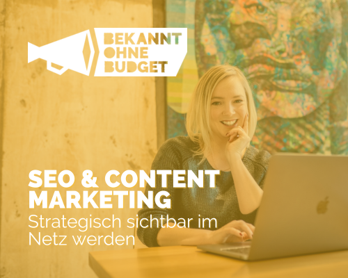 Mit SEO & Content Strategie zu mehr Sichtbarkeit im Netz