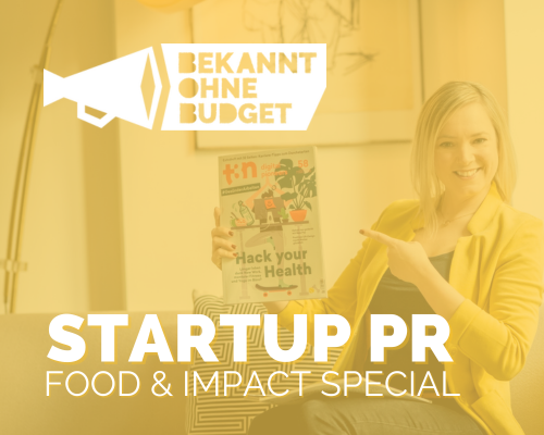 PR für Food & Impact Startups