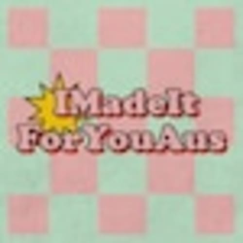IMadeItForYouAus