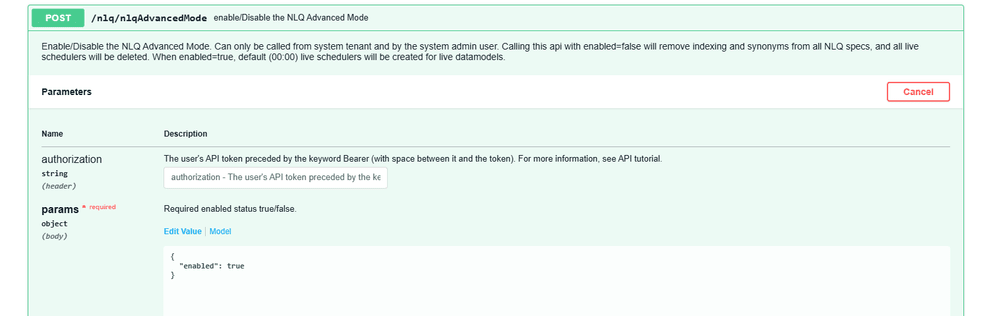 Screenshot of an API documentation interface for the POST /nlq/nlqAdvancedMode endpoint, which enables or disables the NLQ Advanced Mode. The description explains that this action can only be called by system or admin users. Setting enabled=false will remove indexing and synonyms from all NLQ specs and delete live schedulers. Parameters include 'authorization' (a required string for the user's API token) and 'params' (an object with an 'enabled' status set to true or false). A JSON example displays { 'enabled': true }. A red 'Cancel' button is shown on the right side.