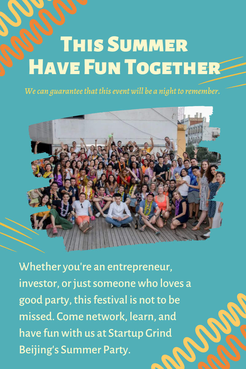See 🎵🍺Summer Party: Startup Fair & Community Mixer at Startup Grind Beijing