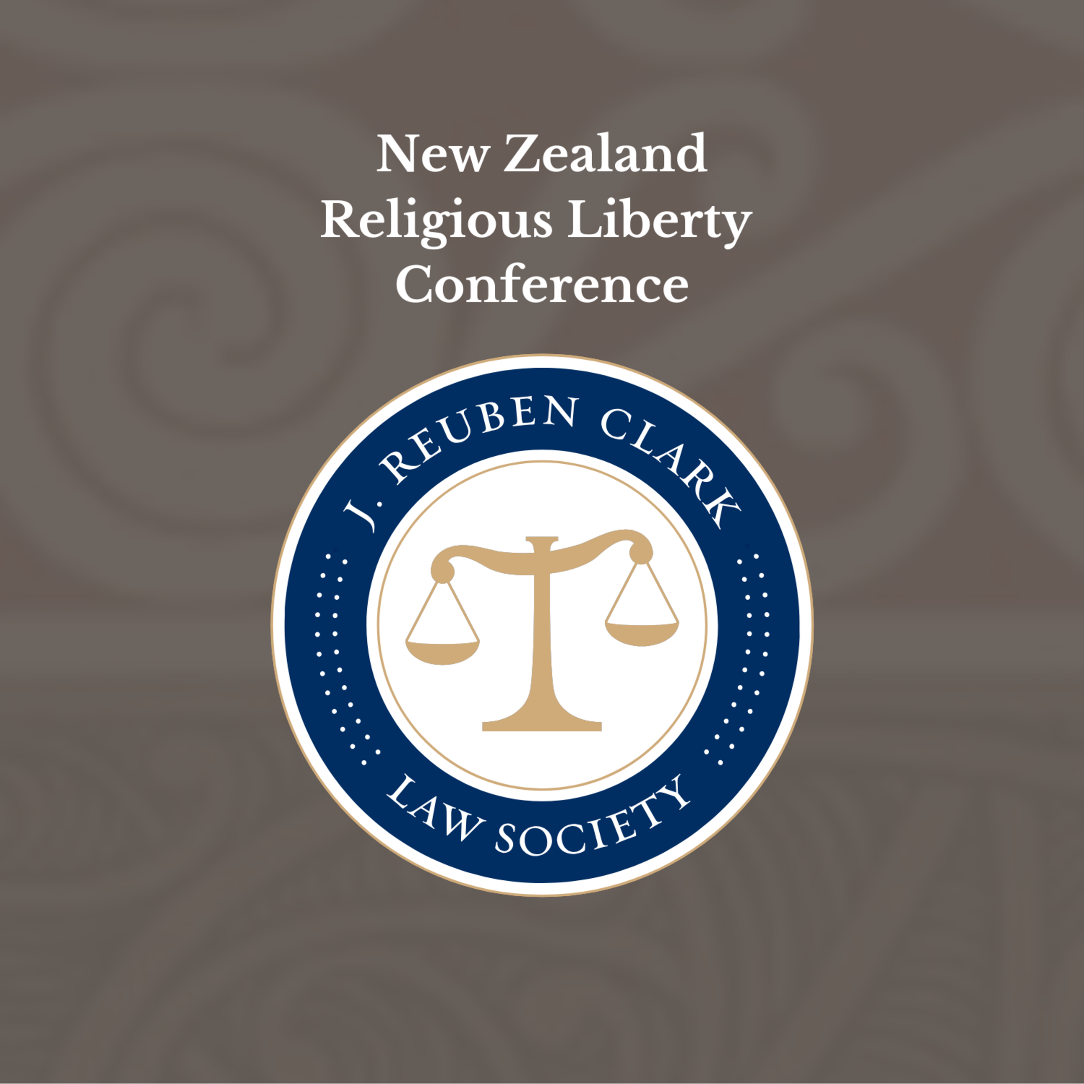 See 2025 New Zealand Religious Liberty Conference at J. Reuben Clark ...
