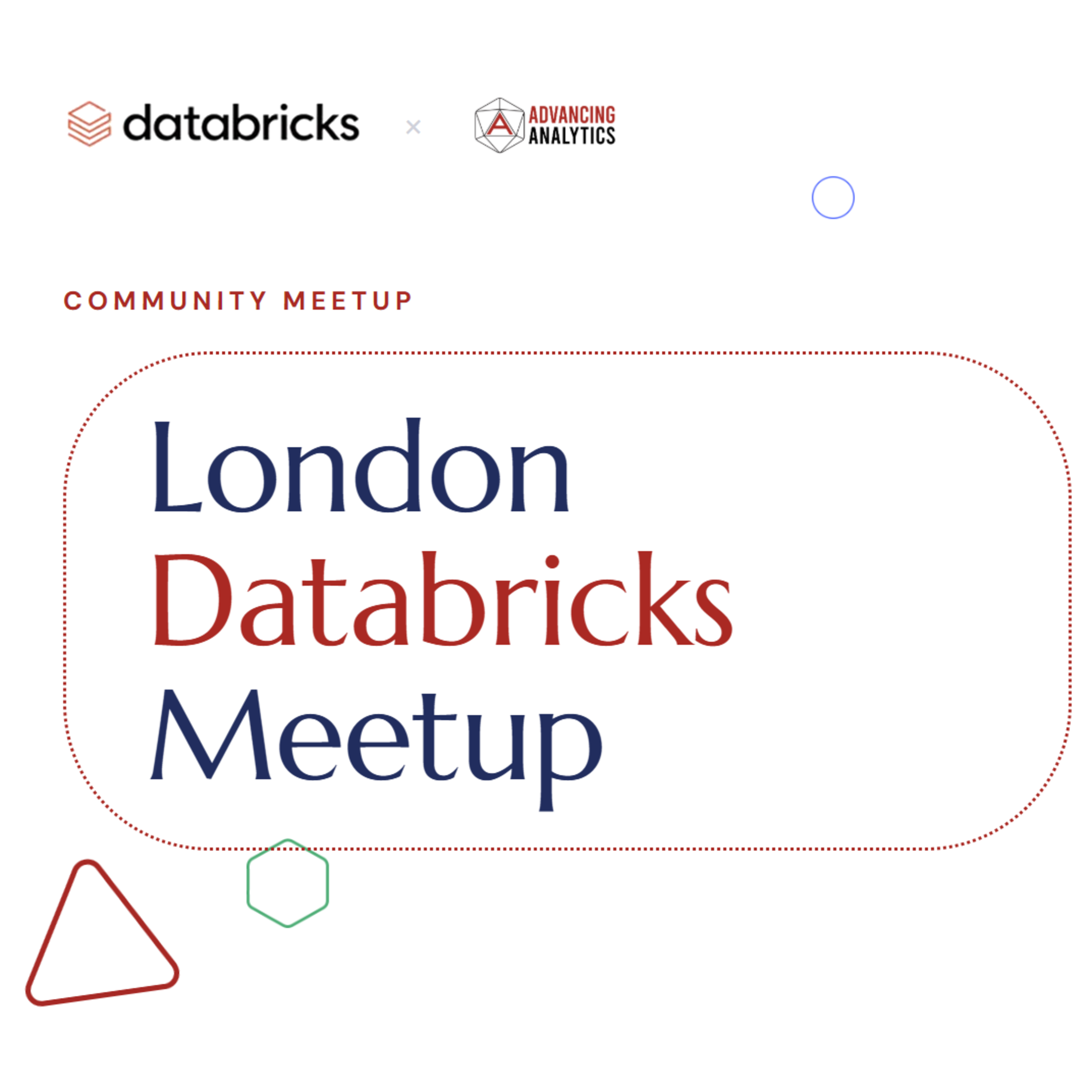 Databricks User Groups London Databricks User Group | Your data. Your ...