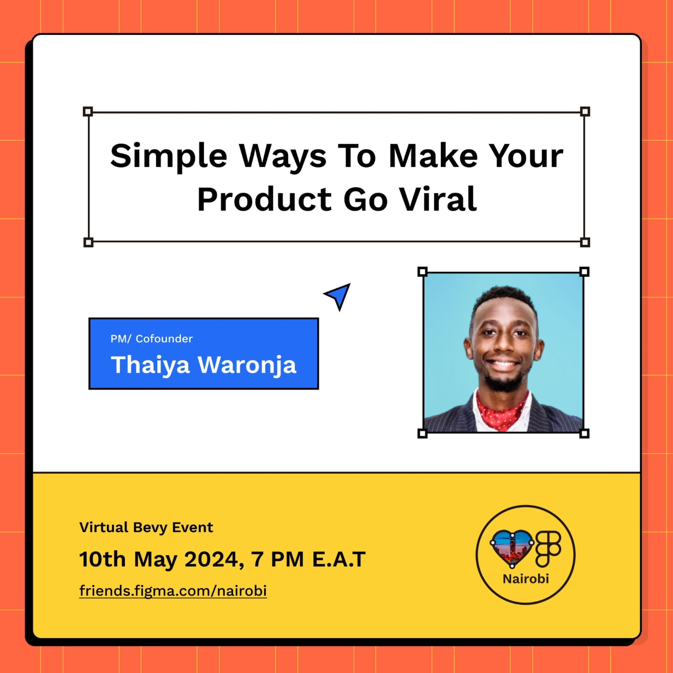See Case Study : Simple Ways To Make Your Product Go Viral at Figma Nairobi