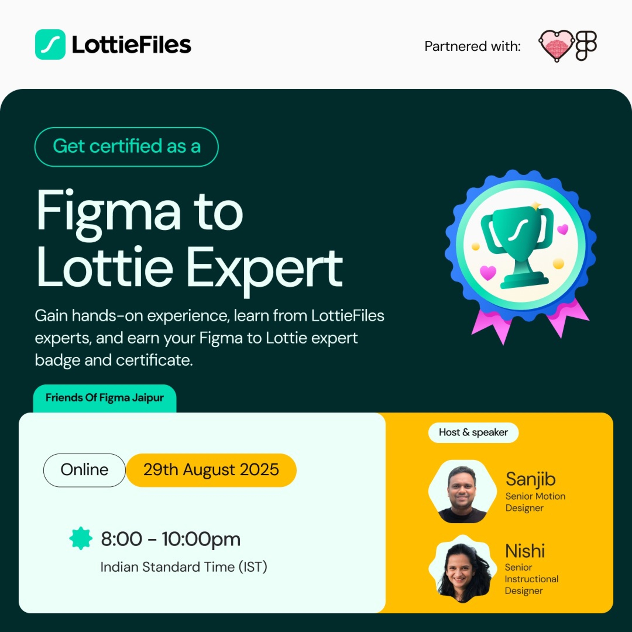 See Get Certified as a Figma to Lottie Expert! at Friends of Figma Jaipur