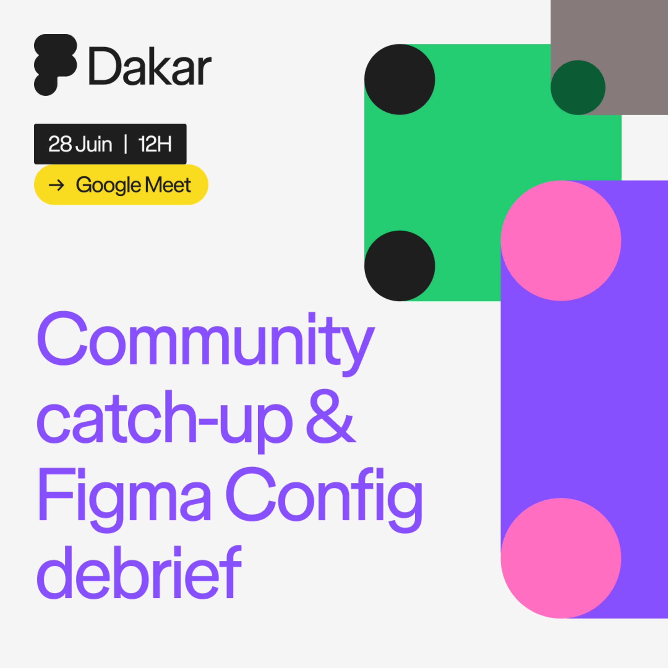 See Community catch-up & Figma Config debrief at Friends of Figma Dakar