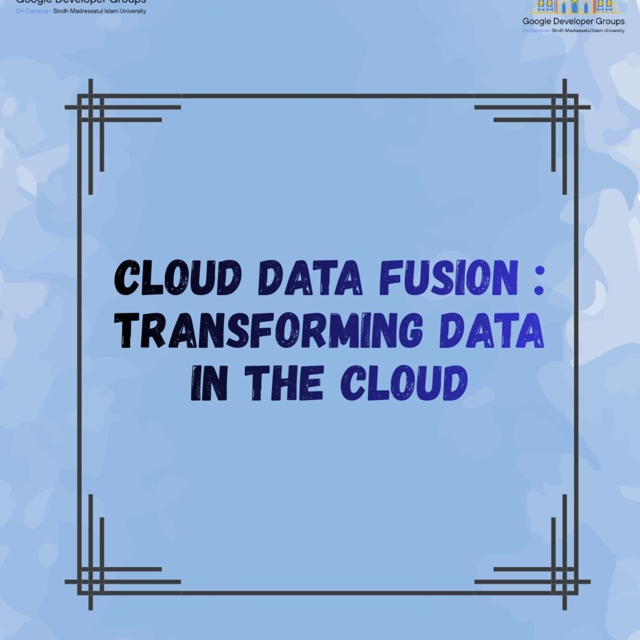 See Cloud Data Fusion : Transforming Data in the Cloud at Google ...