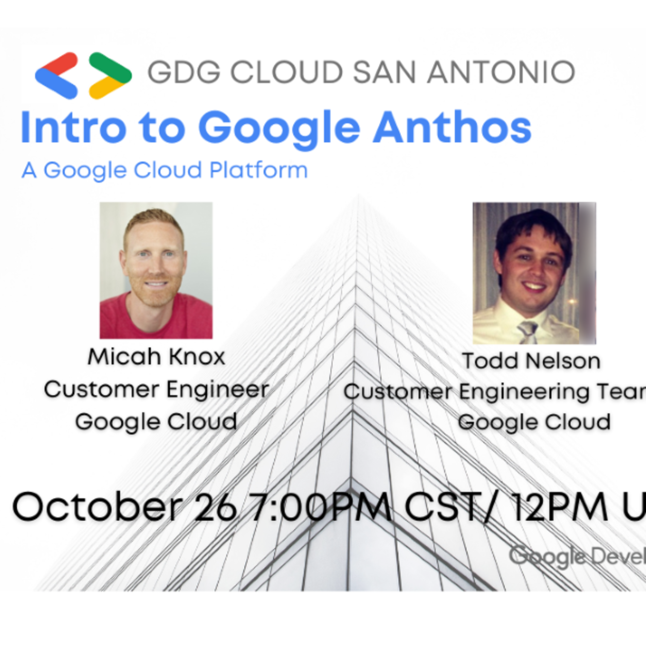 See Google Anthos Explained Presented By Google Cloud Experts At Google Developer Groups Gdg Cloud San Antonio