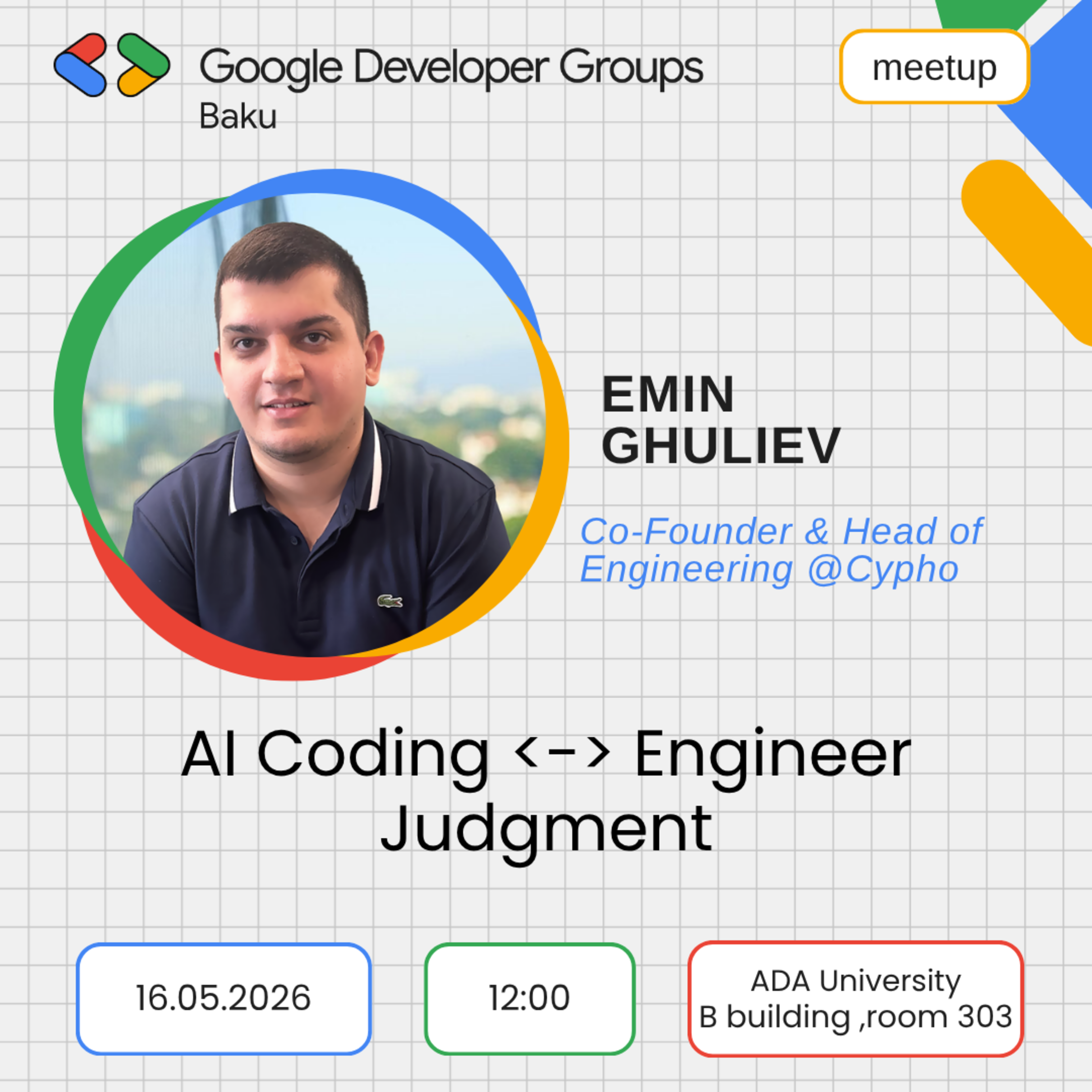 See AI Coding Engineer Judgment at Google Developer Groups GDG Baku