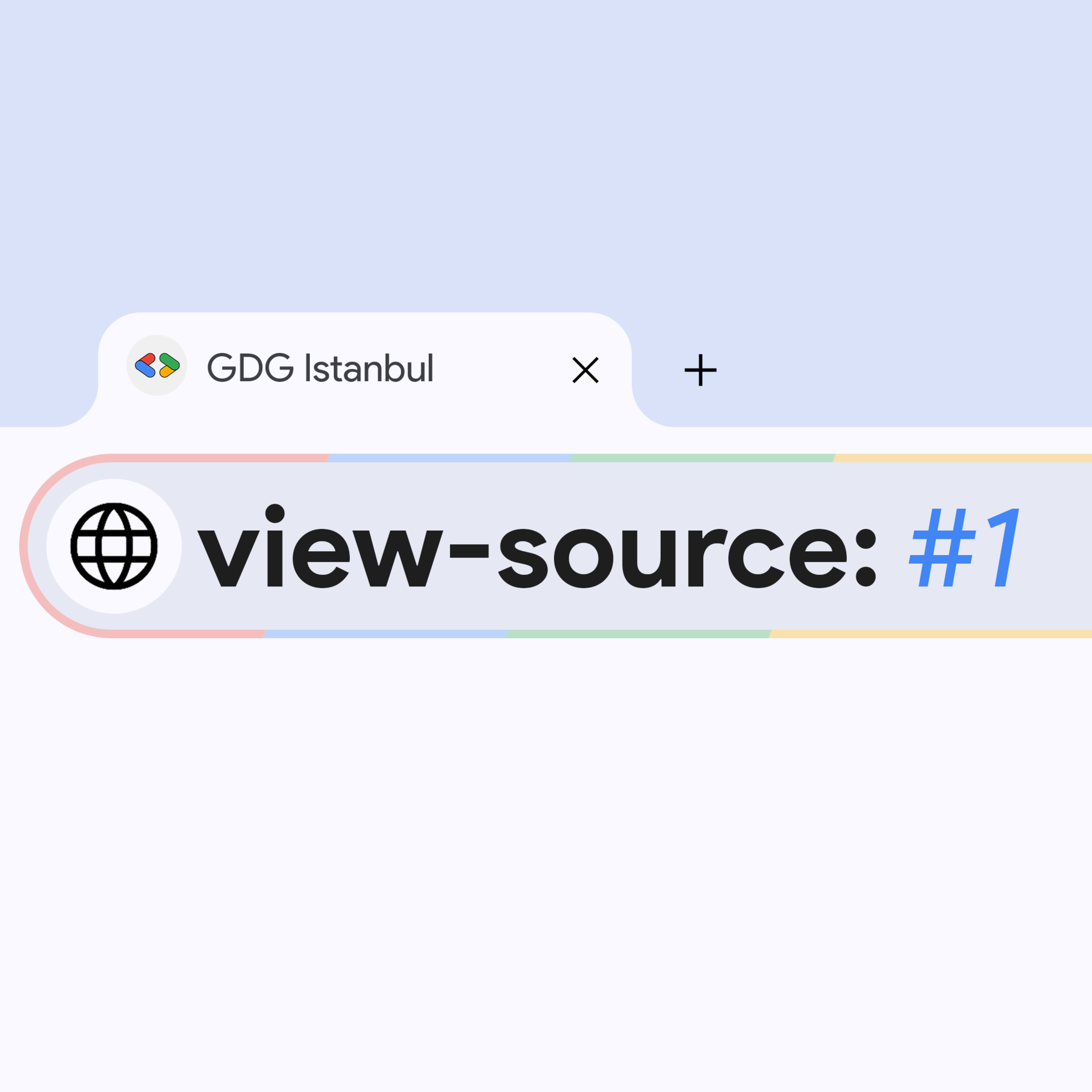 See view-source: #1 at Google Developer Groups GDG Istanbul
