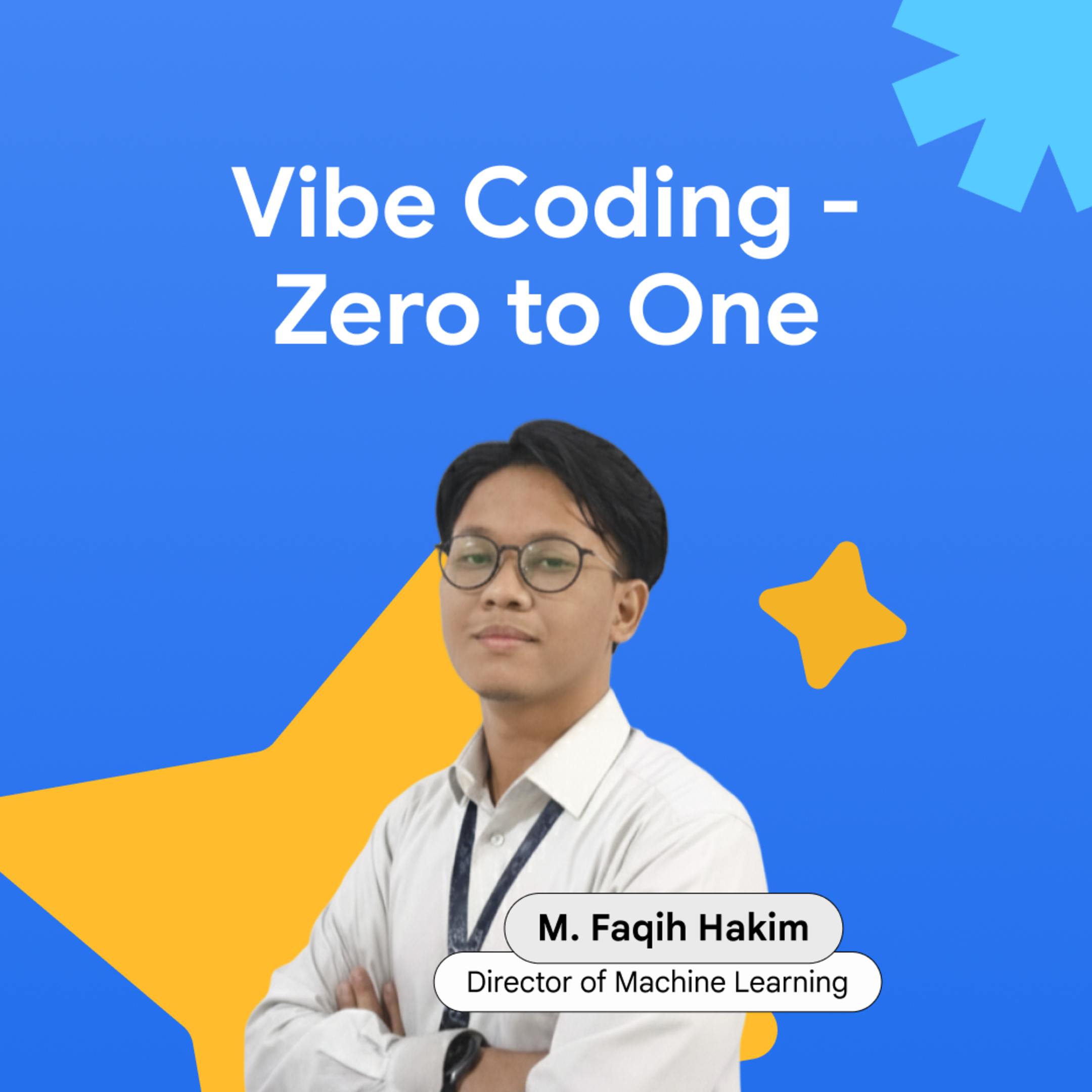 See Weekly Class #1 Machine Learning: Vibe Coding - Zero to One at ...