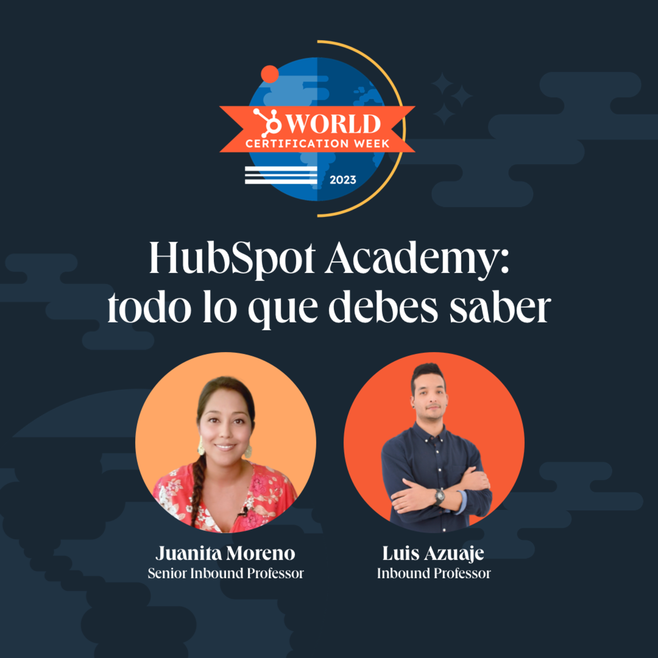 World Certification Week 2023 HubSpot Academy todo lo que debes saber