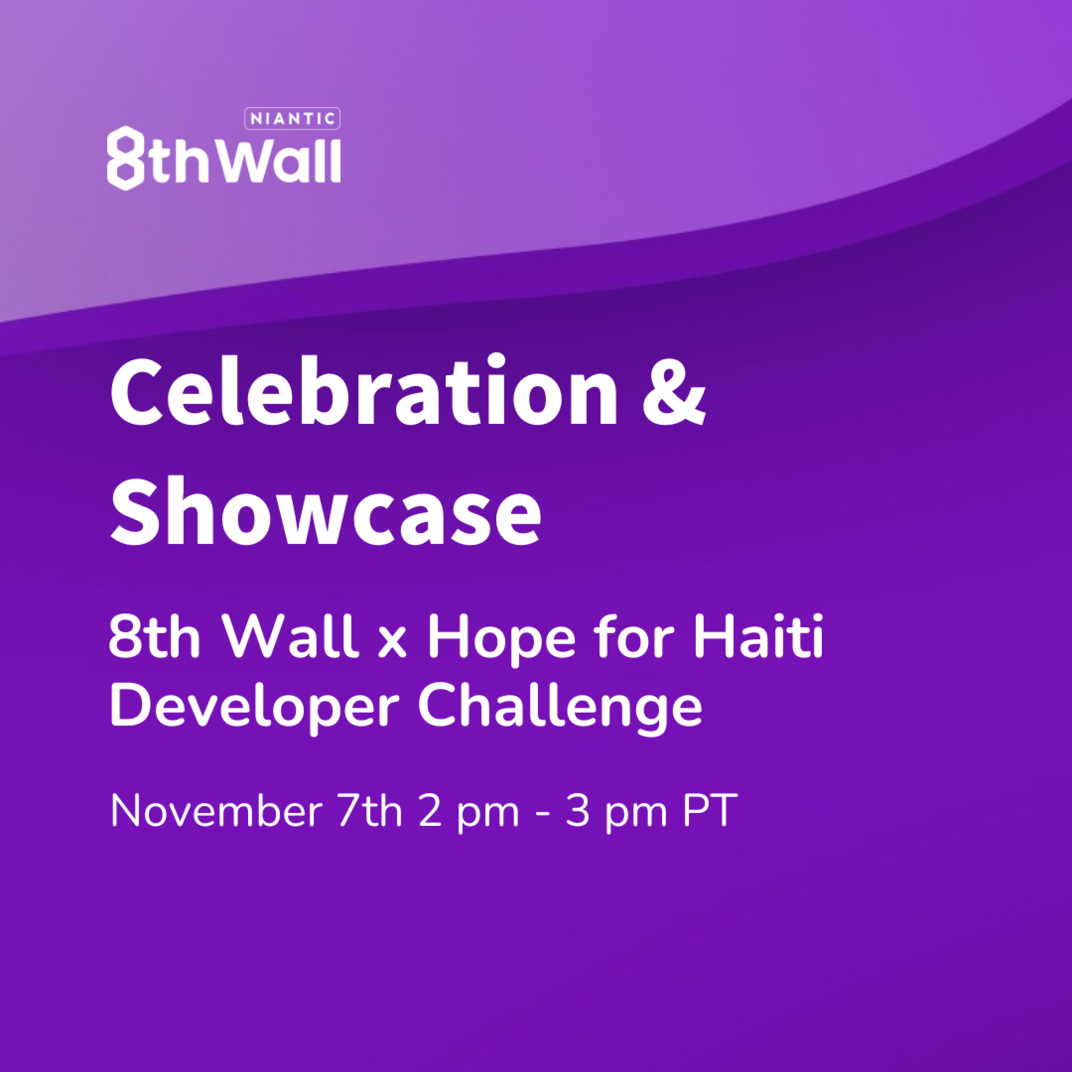 See Celebration & Showcase: 8th Wall x Hope for Haiti Challenge at