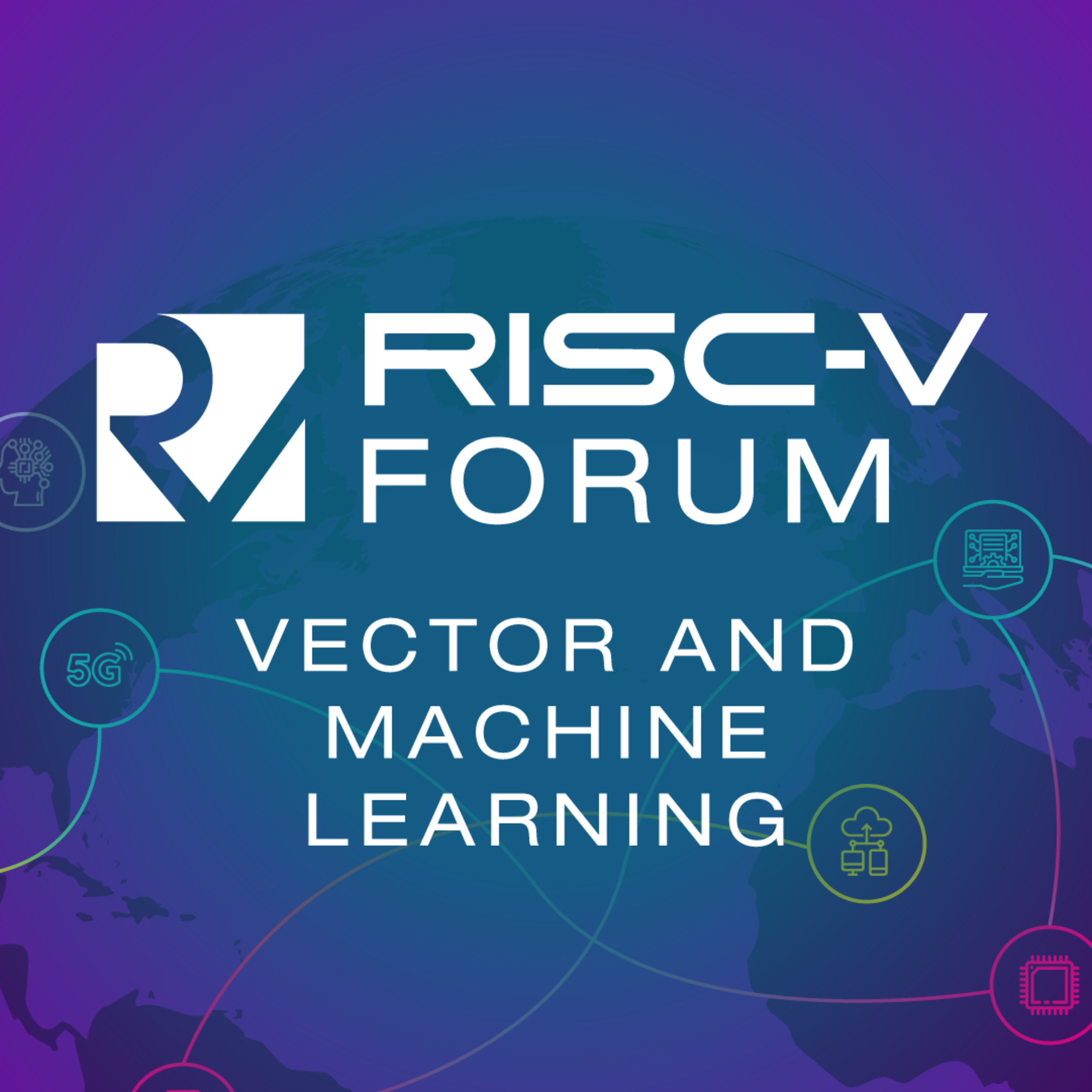 See RISC-V Forum: Vector and Machine Learning at RISC-V International ...