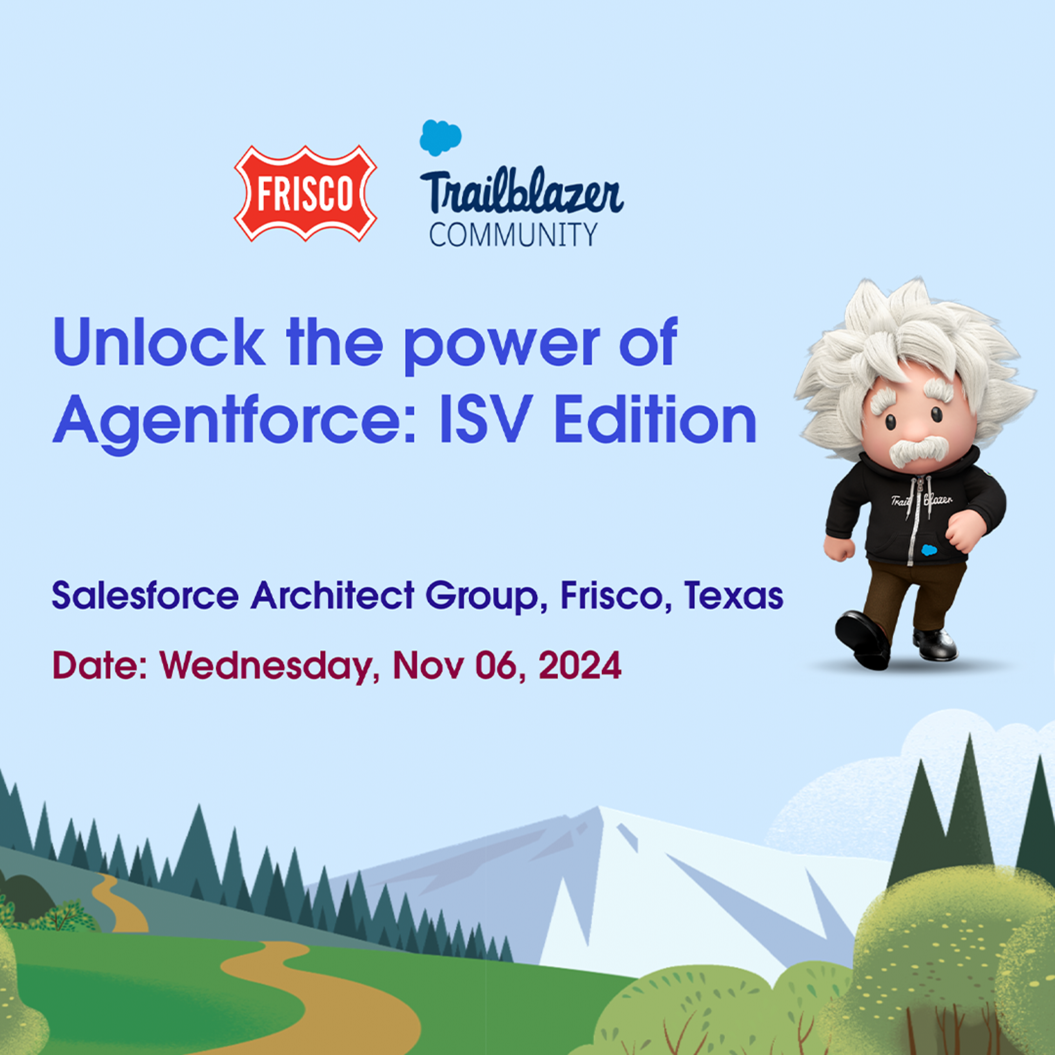 See Unlock the Power of Agentforce: ISV Edition at Trailblazer ...