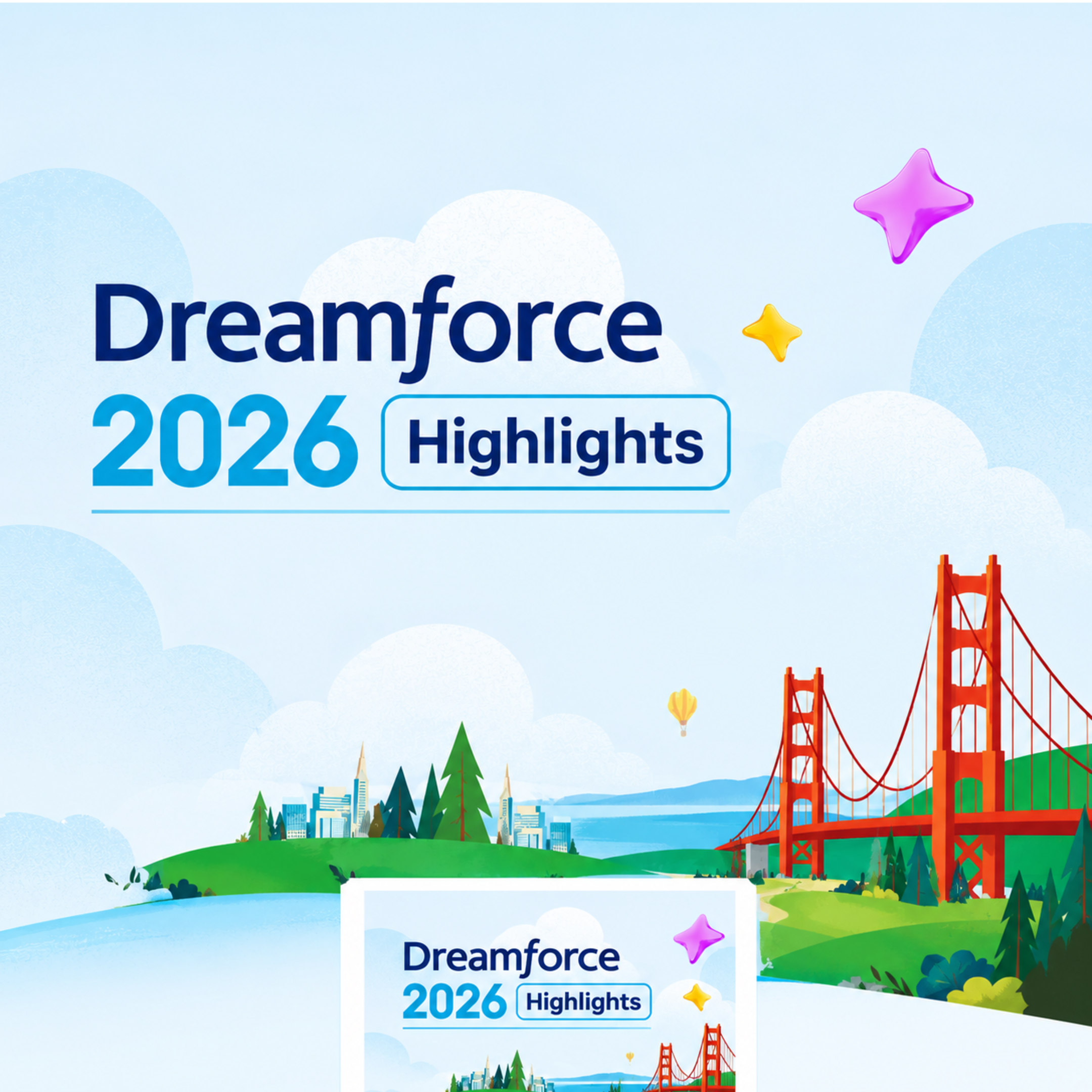 See Dreamforce 2026 Highlights with Maham Hassan at Trailblazer ...