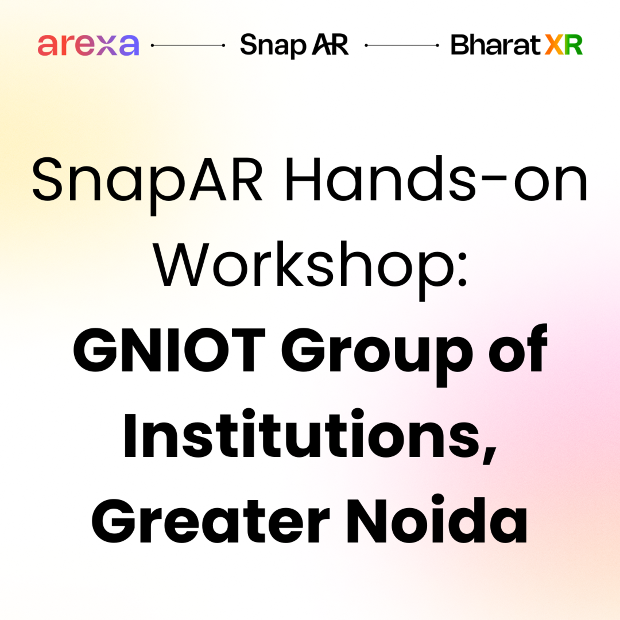 See SnapAR Hands-On Workshop: GNIOT Group of Institutions, Greater ...