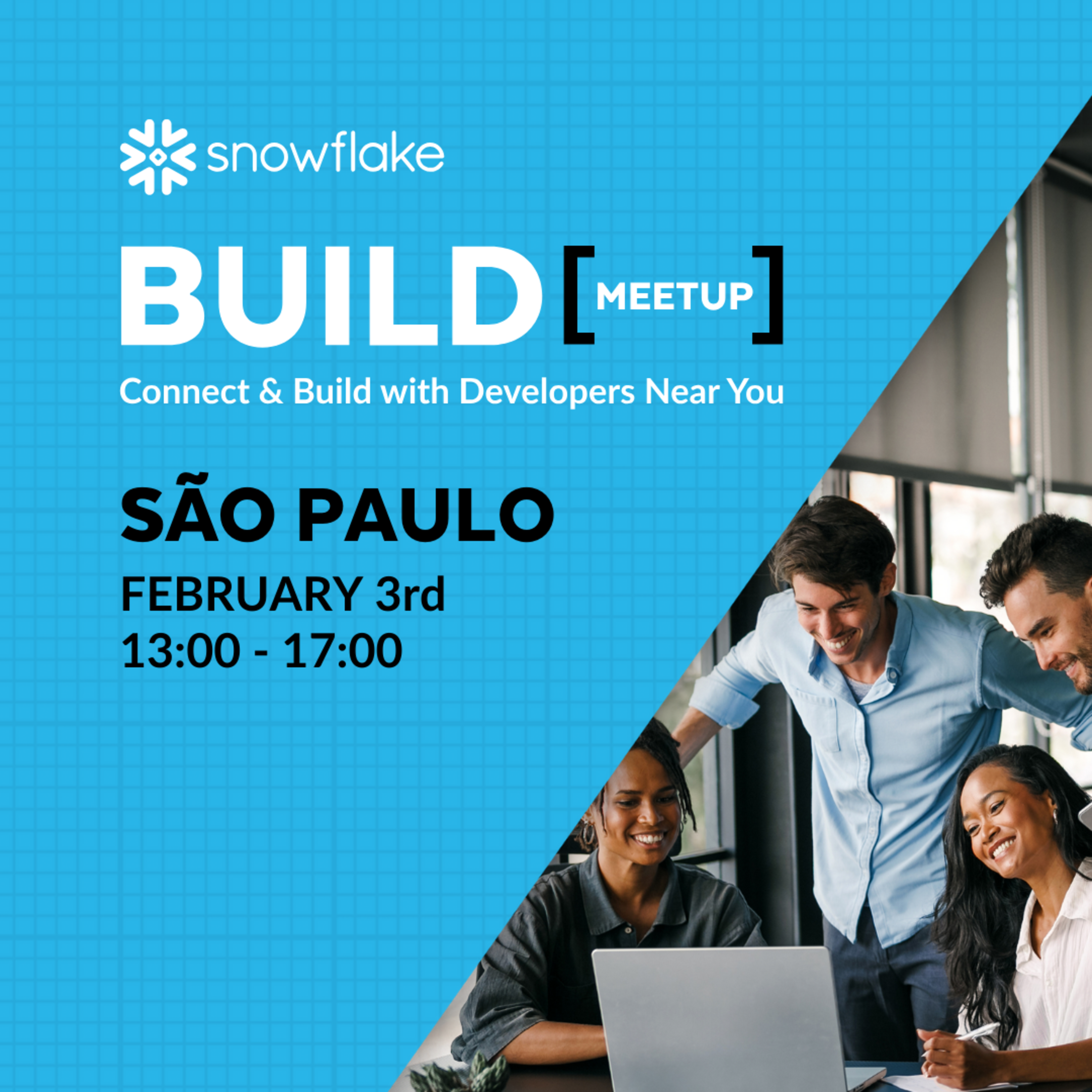 See BUILD Meetup Brasil - Sessão 2 at Snowflake User Groups São Paulo