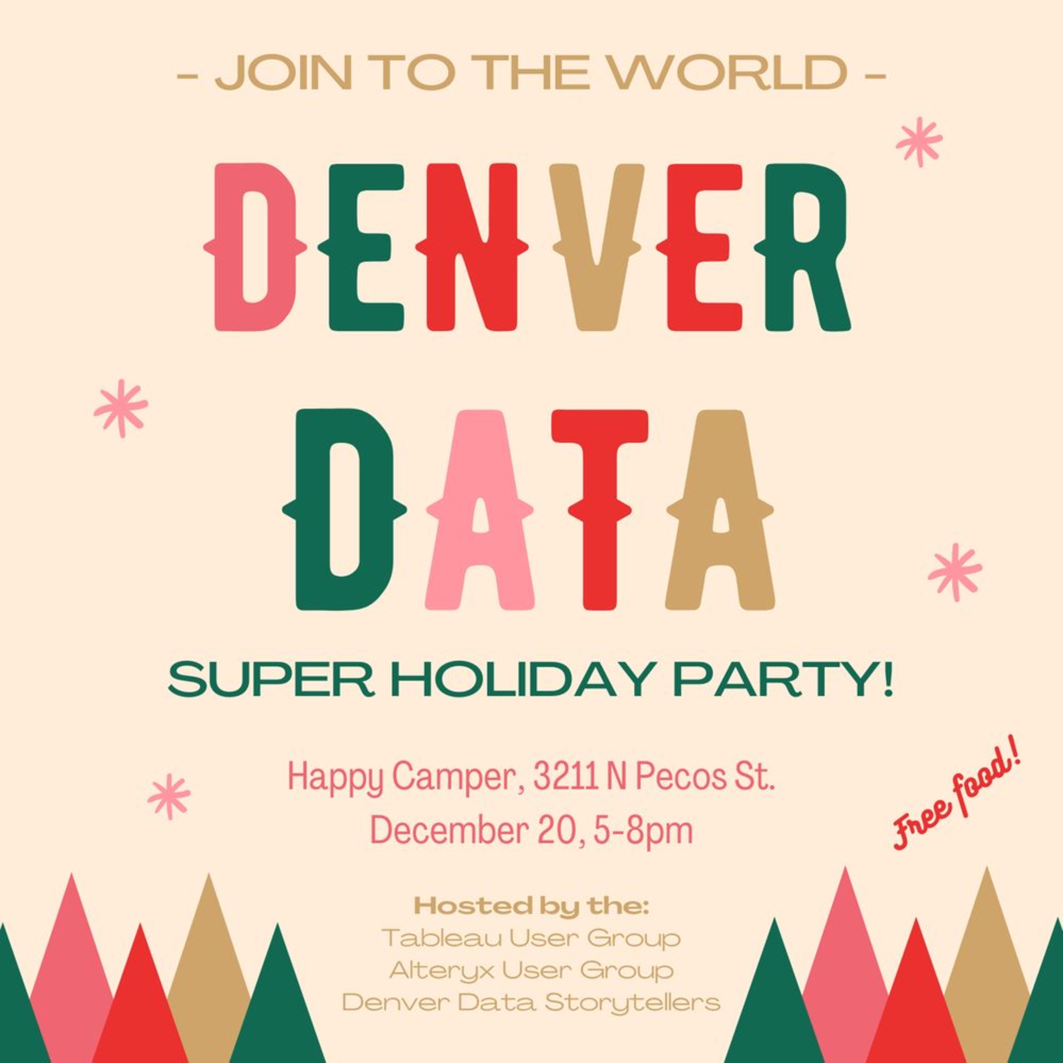 See JOIN to the WORLD Denver Data Super Holiday Party at Tableau