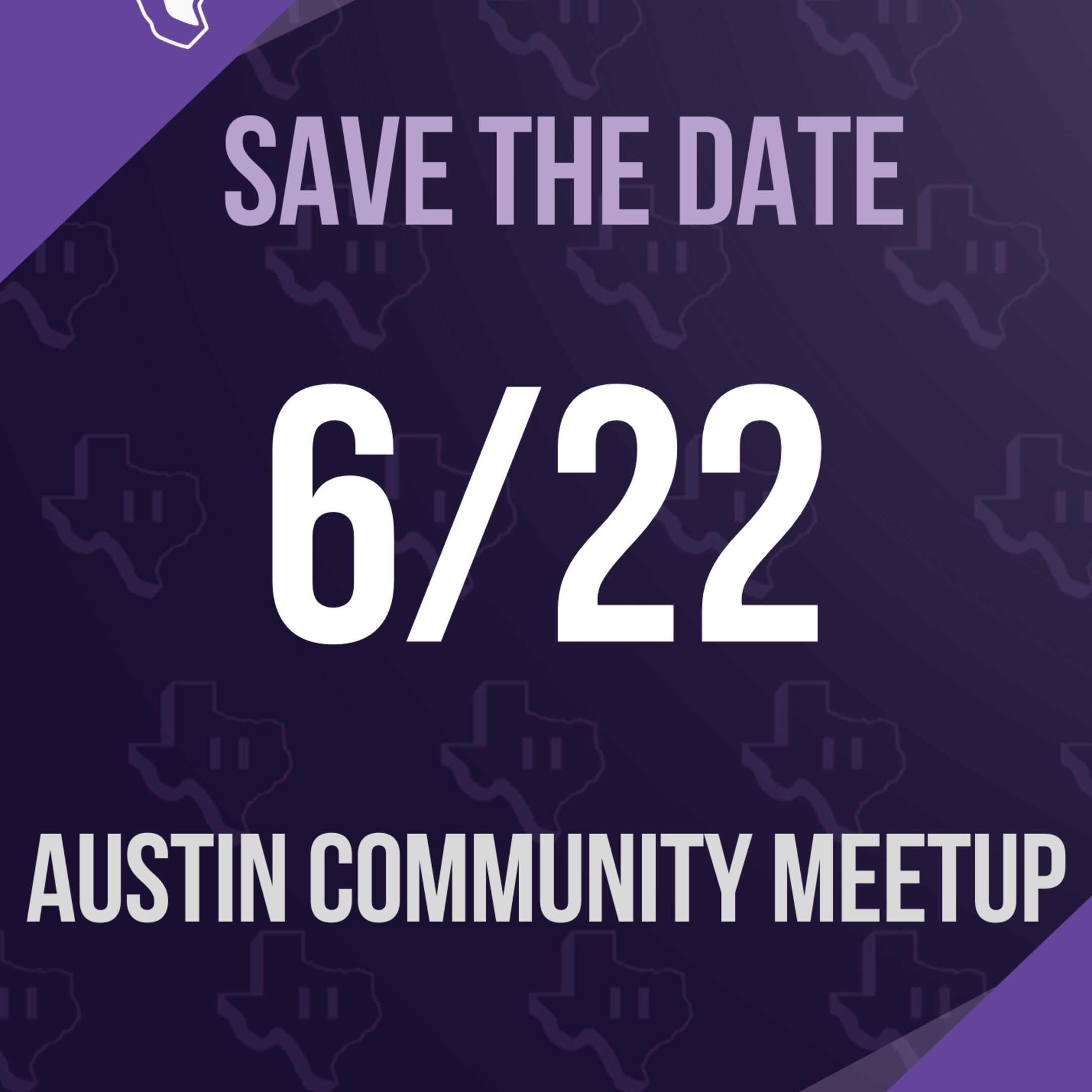 See June Meetup at Twitch Austin