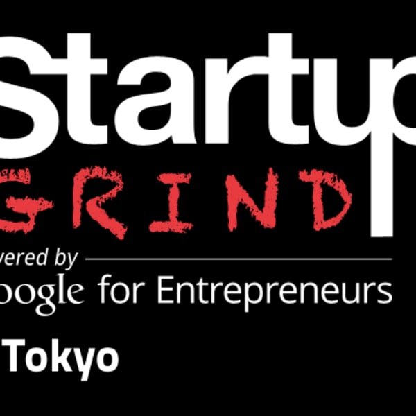 Startup Grind Tokyo Global Community For Entrepreneurs