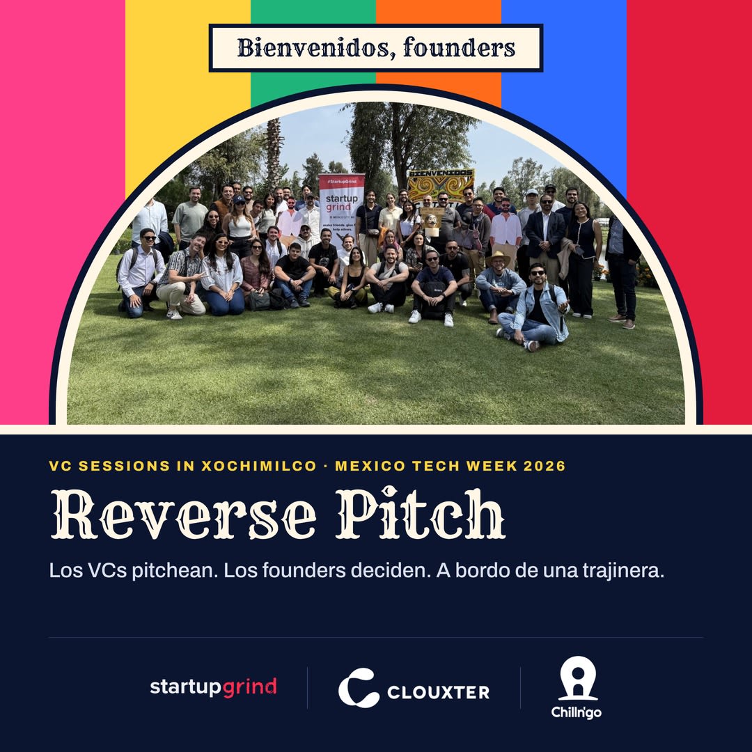 Reverse Pitch: VC + Cloud Trajinera Sessions en Xochimilco
