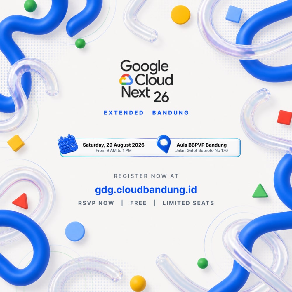 Google Cloud Next '26 Extended - Bandung