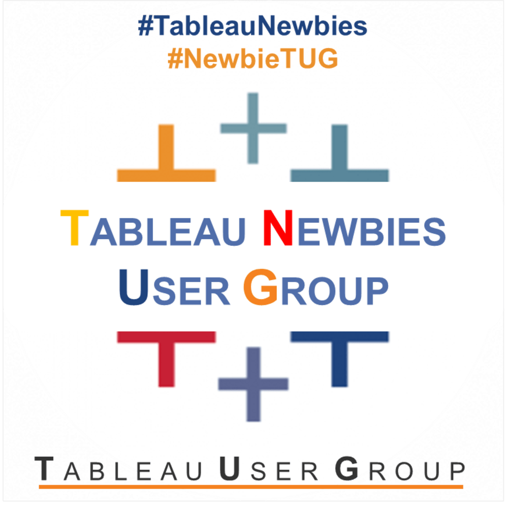 Tableau Tableau Newbies User Group