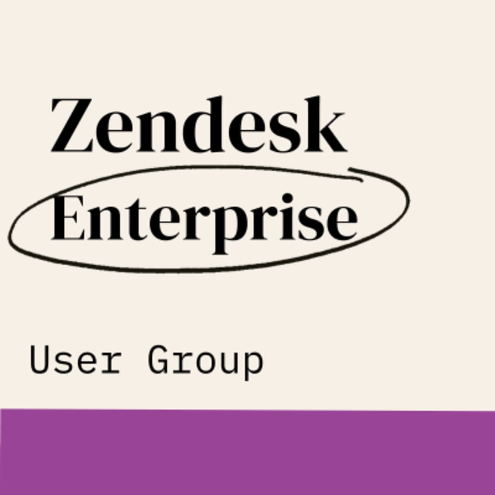 Zendesk User Groups & Community Events Enterprise User Group Where