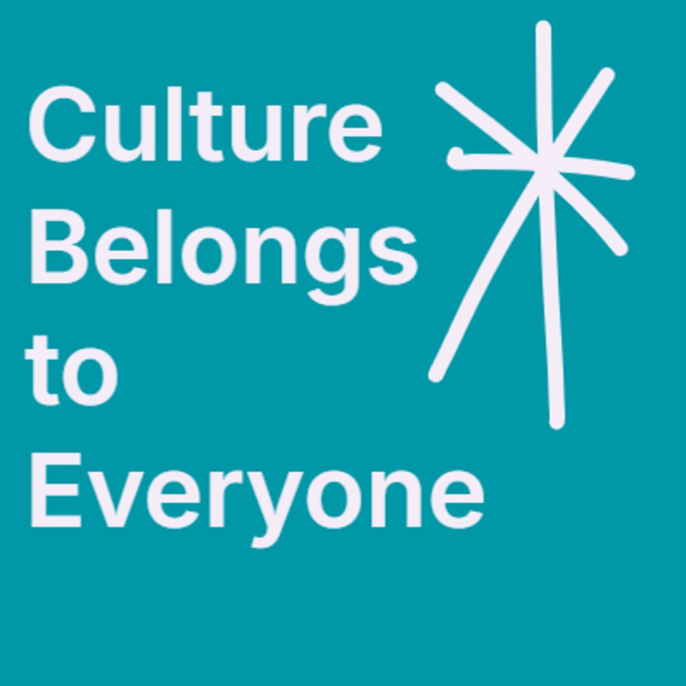 Culture Belongs to Everyone
