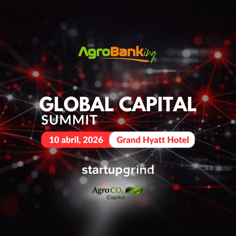 Global Capital Summit by Agro CO₂ Capital | AgroBanking &amp; Startup Grind