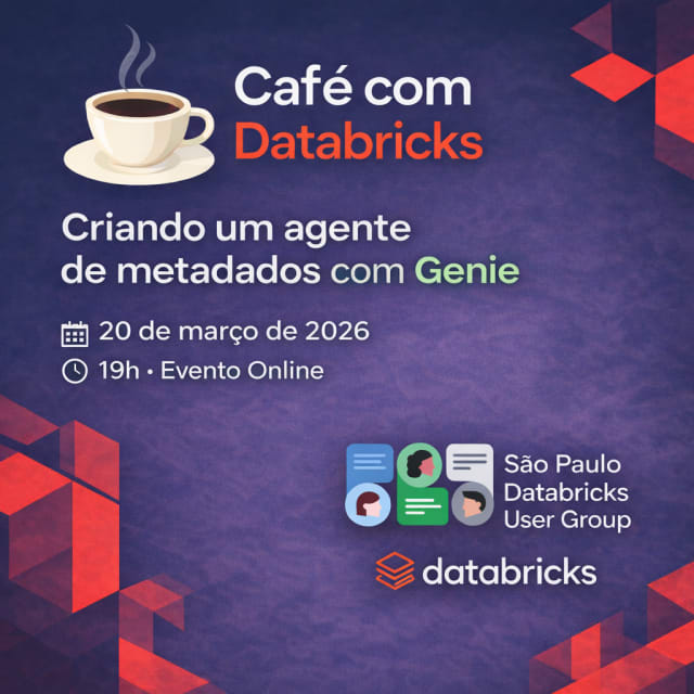 🚀 Novo encontro do São Paulo Databricks User Group