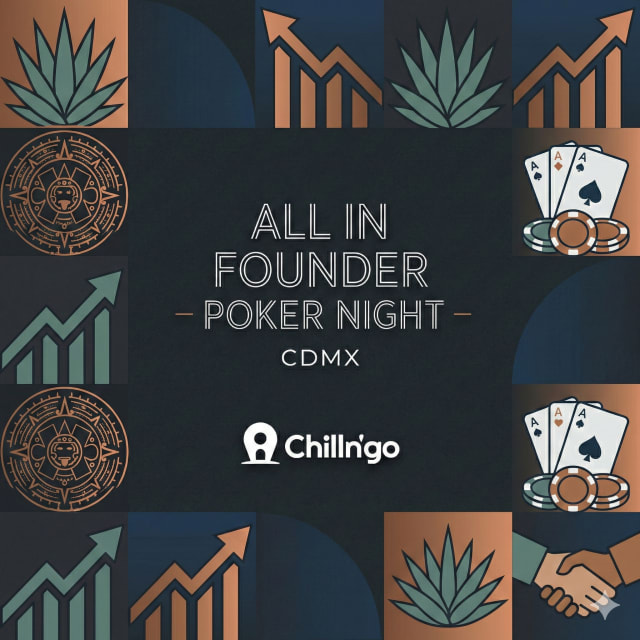 All-In Founders III: Poker Night by Chill N’ Go & Startup Grind