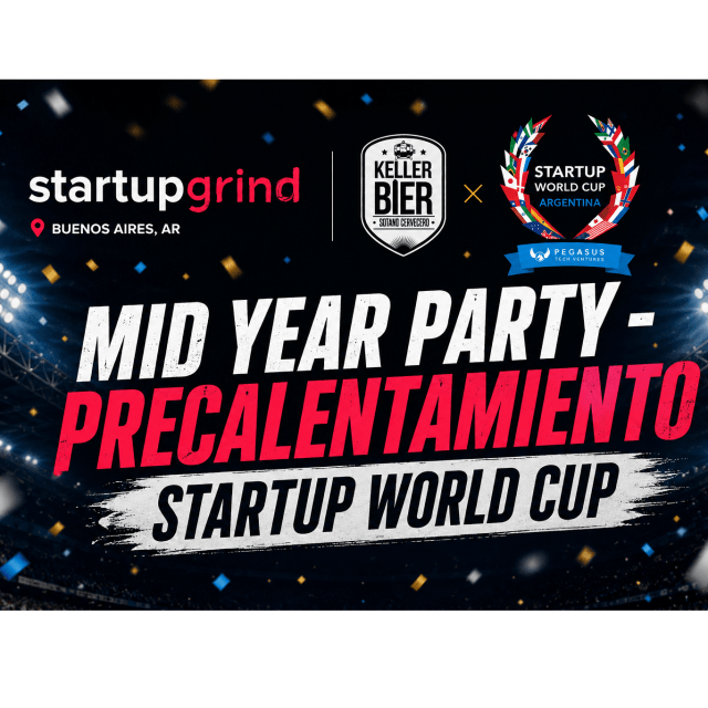 Precalentamiento Startup World Cup Argentina 2026 - Mid Year Party