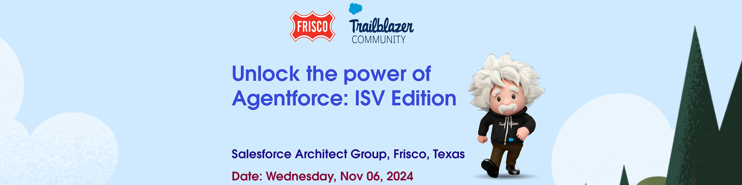 See Unlock the Power of Agentforce: ISV Edition at Trailblazer ...