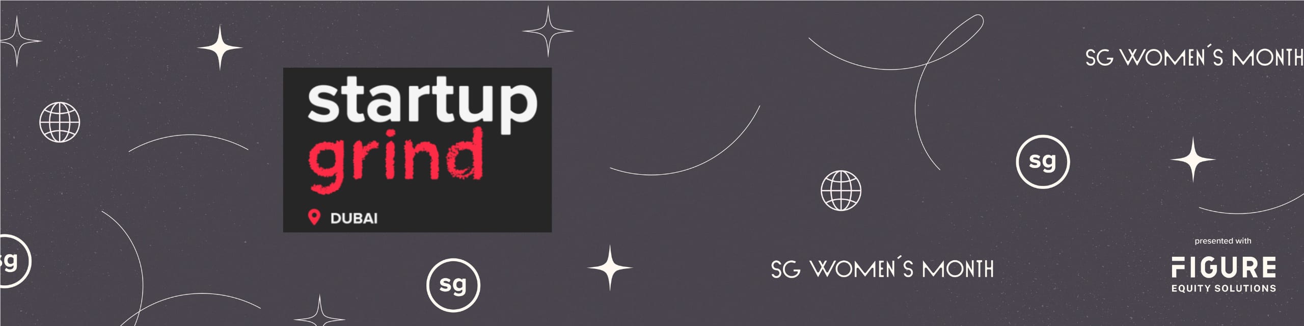 See Startup Grind Dubai - Igniting Women's Empowerment at Startup Grind ...