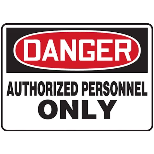 OSHA Danger Safety Sign: Authorized Personnel Only
