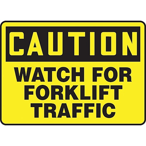 OSHA Caution Safety Sign: Watch For Forklift Traffic