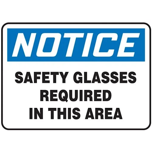 OSHA Notice Safety Sign: Safety Glasses Required In This Area