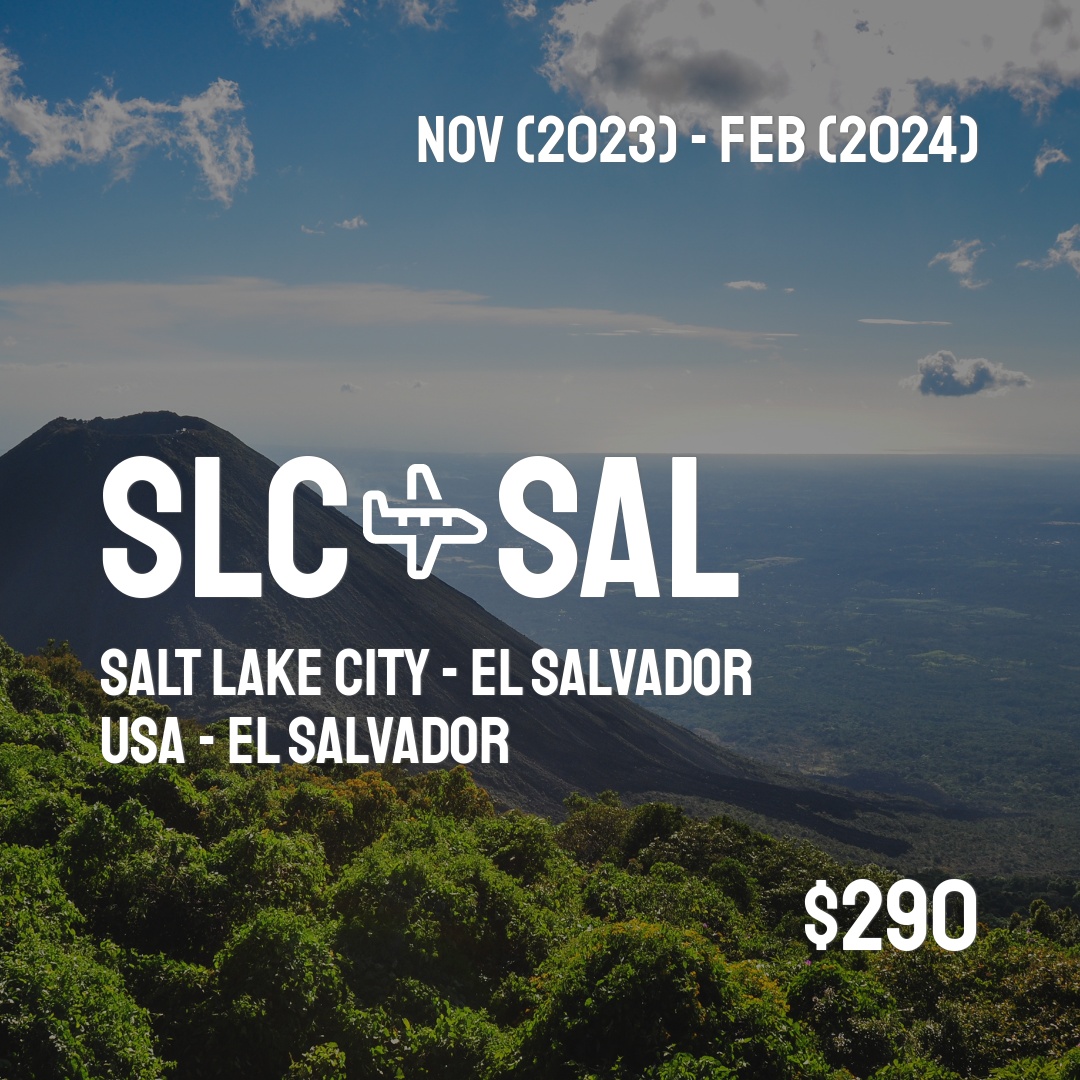 $290 (USD) to El Salvador (SAL) from Salt Lake City (SLC) - (54 live